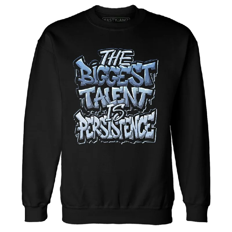 AM Plus DriftDark Obsidian NastyJamz Sweatshirt Match Persistence Is Talent