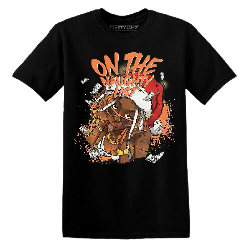 AM TW White Orange NastyJamz T-Shirt Match Xmas Naughty List