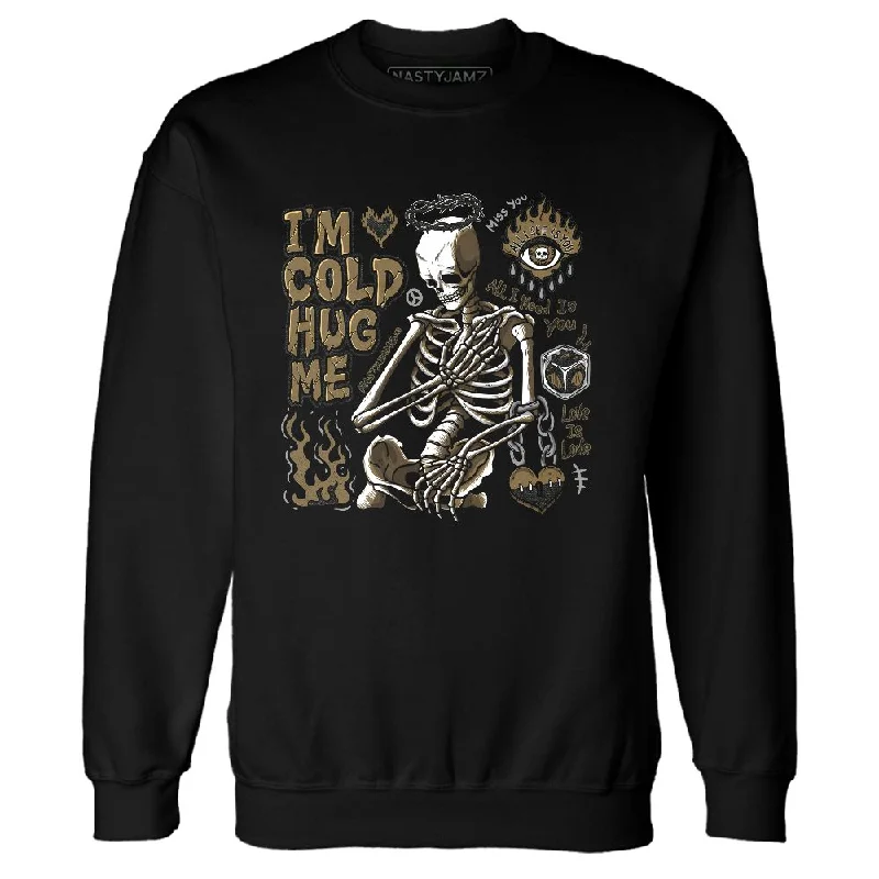 TVSC Jumman Jack Mocha NastyJamz Sweatshirt Match Im Cold Hug Me