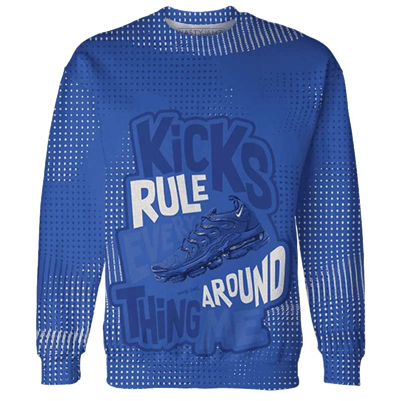 NastyJamz VaporMax Game Royal Blue Sweatshirt Match Kicks Rule All-Over Print